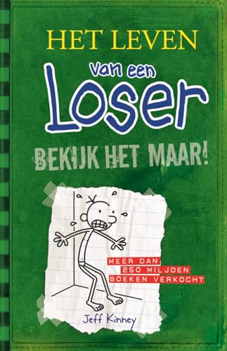 Bekijk het maar! (Het leven van een loser, 3) von de Fontein Jeugd